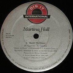 Martina Hall & Gusto - Happy To Enjoy / Revenge - Dig It International