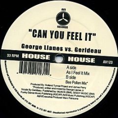 George Llanes, Jr. Vs. Gerideau - Can You Feel It - AV8 Records