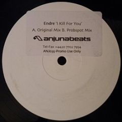 Endre - I Kill For You - Anjuna Beats