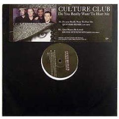 Culture Club Vs Quivver - Do You Really Want Hurt Me (Remix) - Virgin