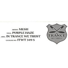 Mesh - Purple Haze - In Trance We Trust
