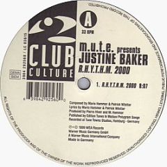 M.U.T.E. Presents Justine Baker - R.H.Y.T.H.M. 2000 / Some For The Clubs - Club Culture