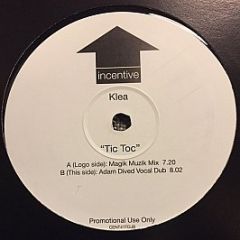 Klea - Tic Toc (Remixes) - Incentive