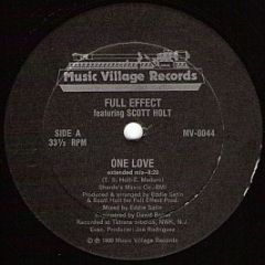 Full Effect Featuring Scott Holt - One Love - Music Village Records