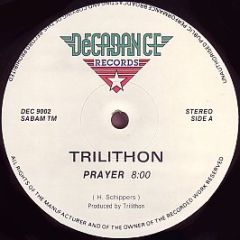 Trilithon - Prayer - Decadance Records