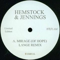 Hemstock & Jennings - Mirage (Of Hope) - Five Am