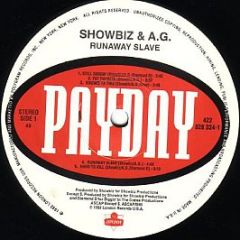 Showbiz & A.G. - Runaway Slave - Payday