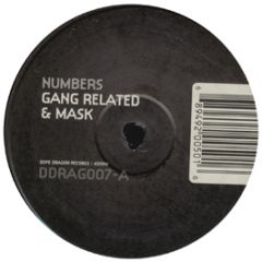 Gang Related - Numbers - Dope Dragon