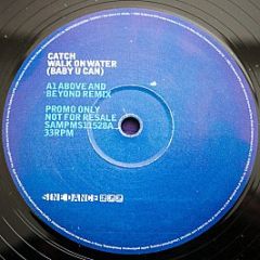 Catch - Walk On Water (Baby U Can) (Disc 1) - Sine Dance