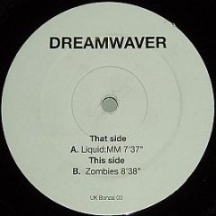 Dreamwaver - Liquid:MM - Uk Bonzai