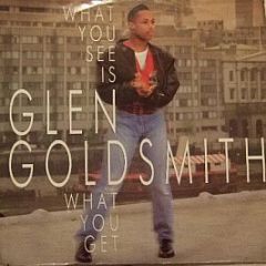 Glen Goldsmith - What You See Is What You Get - RCA