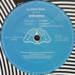 Le Petit Sam Presents Viframa - Cristalle / Cromatica - Super M Records