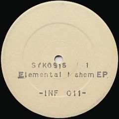 Sykosis 451 - Elemental Mahem EP - Infrasonic