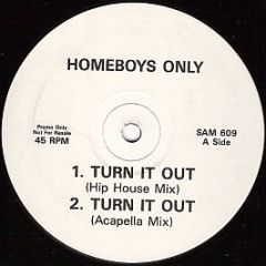 Homeboys Only - Turn It Out - Atlantic