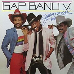 Gap Band - Gap Band V - Jammin' - Total Experience Records