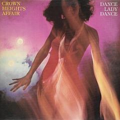 Crown Heights Affair - Dance Lady Dance - Mercury