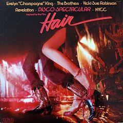 Evelyn "Champagne" King - Disco Spectacular (Inspired By The Film "Hair") - Rca Victor