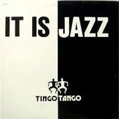 Tingo Tango - It's Jazz - Dance And Waves
