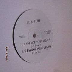 Al B. Sure! - If I'm Not Your Lover - Warner Bros. Records