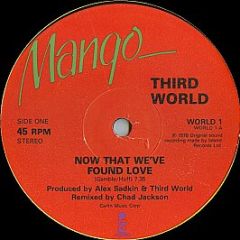 Third World - Now That We've Found Love (Remix) - Mango