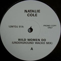 Natalie Cole - Wild Women Do - White