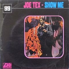 Joe Tex - Show Me - Atlantic