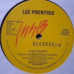 Lee Prentiss - Love This Way - MSB Records, Ltd.