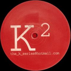 K-Series - K² - The K Series