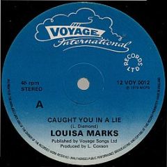 Louisa Marks / Clinton Grant - Caught You In A Lie / Keep On Grooving Me Girl - Voyage International Records Ltd