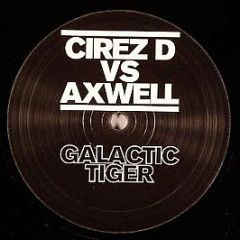 Cirez D Vs. Axwell - Galactic Tiger - White