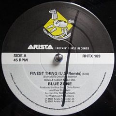 Blue Zone - Finest Thing Remix - Arista