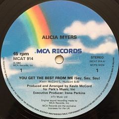 Alicia Myers - You Get The Best From Me (Say, Say, Say,) - MCA
