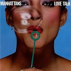 Manhattans - Love Talk - CBS