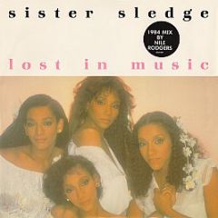 Sister Sledge - Lost In Music (1984 Mix By Nile Rodgers) - Atlantic