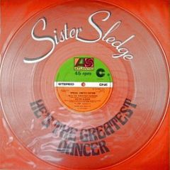 Sister Sledge - He's The Greatest Dancer (Clear Vinyl) - Atlantic
