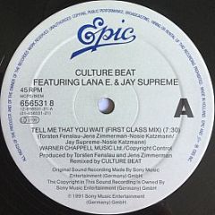 Culture Beat Featuring Lana E. & 
 Jay Supreme - Tell Me That You Wait - Epic