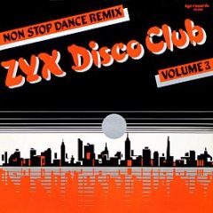 Various Artists - ZYX Disco Club Vol. 3 - Zyx Records