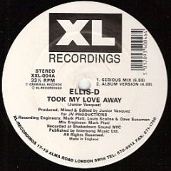 Ellis-D - Took My Love Away - XL Recordings