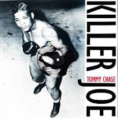 Tommy Chase - Killer Joe - Stiff Records
