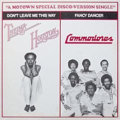 Thelma Houston / Commodores - Don't Leave Me This Way / Fancy Dancer - Motown
