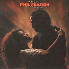 Phil Fearon & Galaxy - You Don't Need A Reason - Ensign
