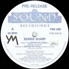 Debbie Sharp - Zapped By Love - Sound Recordings