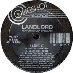 Landlord - I Like It (Blow Out Dub) - Bigshot