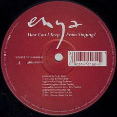 Enya  - How Can I Keep From Singing? - WEA