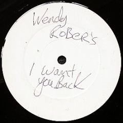 Wendy Roberts - I Want You Back - PRT