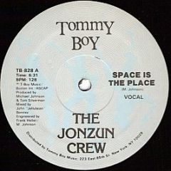 The Jonzun Crew - Space Is The Place - Tommy Boy