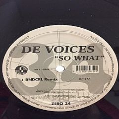 De Voices - So What - Zero Meno