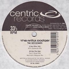 The Artful Dodger - The Messenger - Centric Records