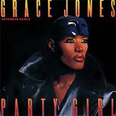 Grace Jones - Party Girl - Manhattan Records