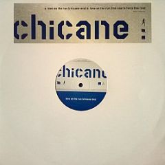 Chicane - Love On The Run - WEA